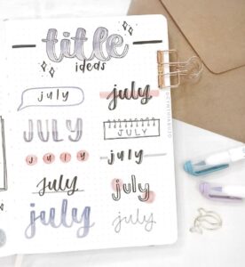 31 Best July Bujo Headers to add color to your spreads - atinydreamer